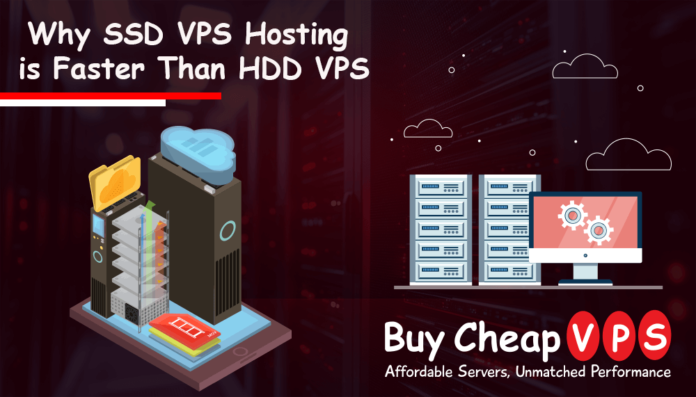 Why SSD VPS Hosting Is Faster Than HDD VPS